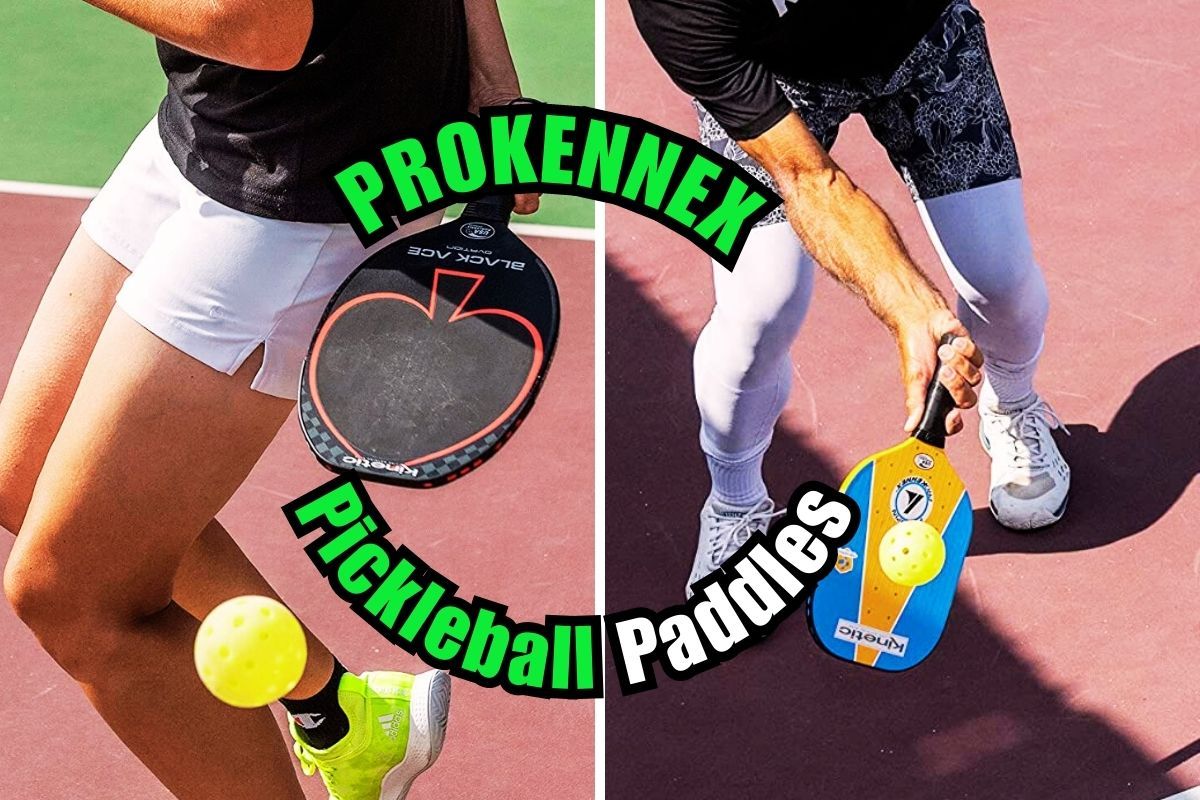 Why ProKennex Pickleball Paddles Rule the Pickleball World!