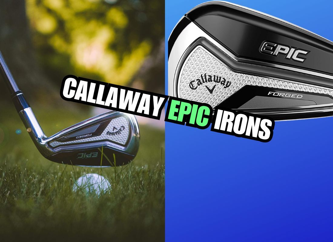 Everything You Need to Know About Callaway Epic Iron Specs!